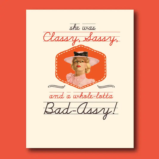 Classy Bad*ssy Card