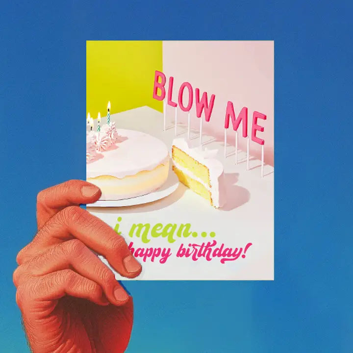 Blow Me Candles Birthday Card
