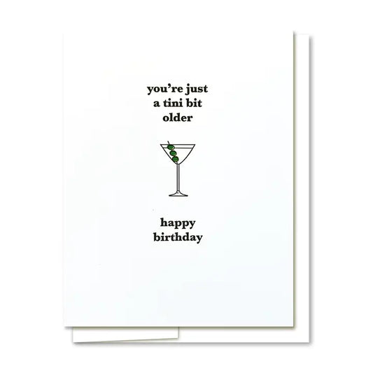 Tini Bit Older Birthday Card
