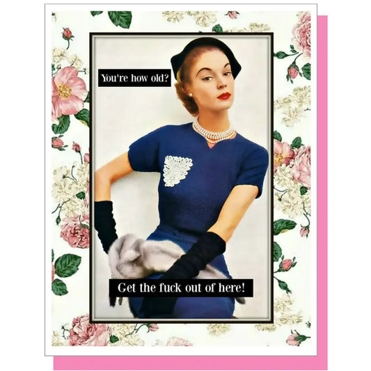 GTFO Female Birthday Card
