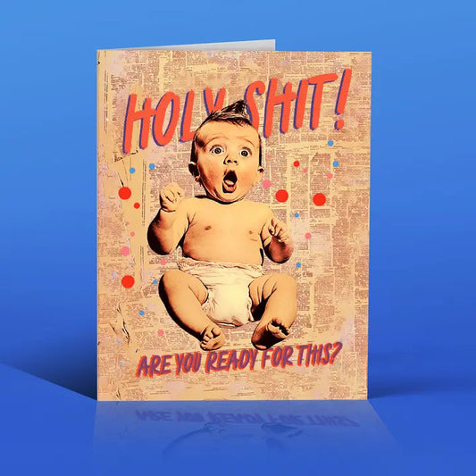 Holy Sh*t! Baby Card
