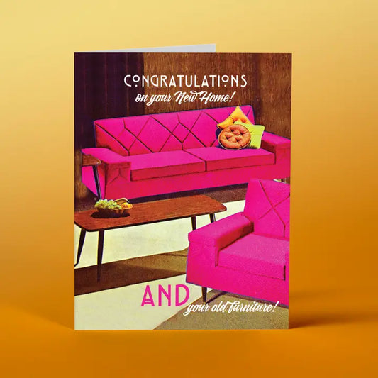 Congrats New Home Old Furniture Card