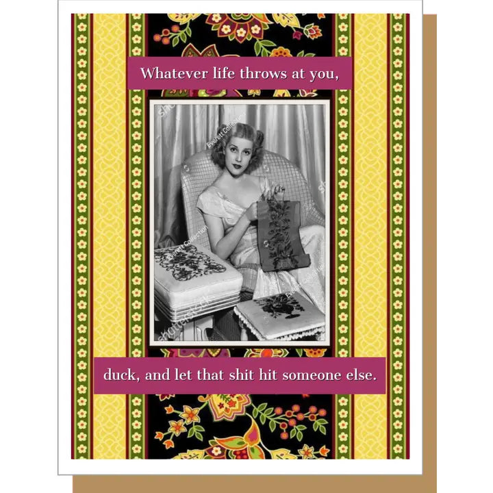 Duck-Whatever Life Throws Card